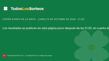 Cupón Diario de la ONCE de hoy, lunes 19 de octubre de 2026: sorteo a las 21:25 y resultados