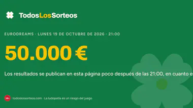 EuroDreams de hoy, lunes 19 de octubre de 2026: bote de 50.000 €, sorteo a las 21:00